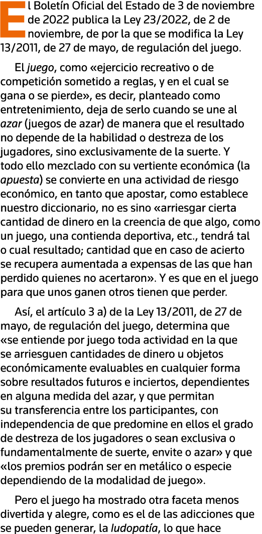 El Boletín Oficial del Estado de 3 de noviembre de 2022 publica la Ley 23 2022, de 2 de noviembre, de por la que se m   
