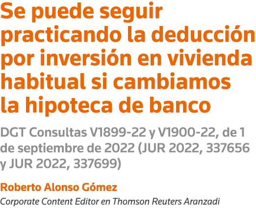 Se puede seguir practicando la deducción por inversión en vivienda habitual si cambiamos la hipoteca de banco DGT Con   