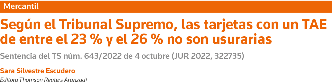Mercantil Según el Tribunal Supremo, las tarjetas con un TAE de entre el 23 % y el 26 % no son usurarias Sentencia de   