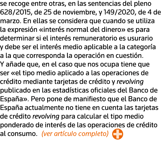 se recoge entre otras, en las sentencias del pleno 628 2015, de 25 de noviembre, y 149 2020, de 4 de marzo  En ellas    