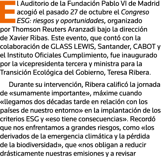 El Auditorio de la Fundación Pablo VI de Madrid acogió el pasado 27 de octubre e l Congreso ESG: riesgos y oportunida   