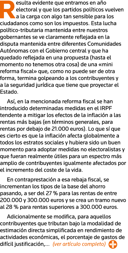 Resulta evidente que entramos en año electoral y que los partidos políticos vuelven a la carga con algo tan sensible    