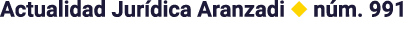 Actualidad Jurídica Aranzadi   núm  991