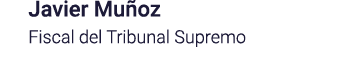 Javier Muñoz Fiscal del Tribunal Supremo