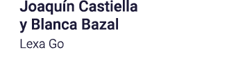 Joaquín Castiella y Blanca Bazal Lexa Go