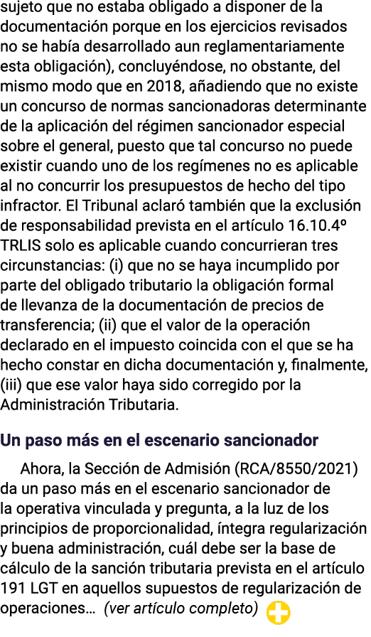 sujeto que no estaba obligado a disponer de la documentación porque en los ejercicios revisados no se había desarroll   