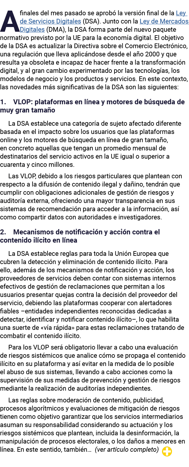 A finales del mes pasado se aprobó la versión final de la Ley de Servicios Digitales (DSA)  Junto con la Ley de Merca   