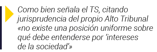  Como bien señala el TS, citando jurisprudencia del propio Alto Tribunal  no existe una posición uniforme sobre qué d   