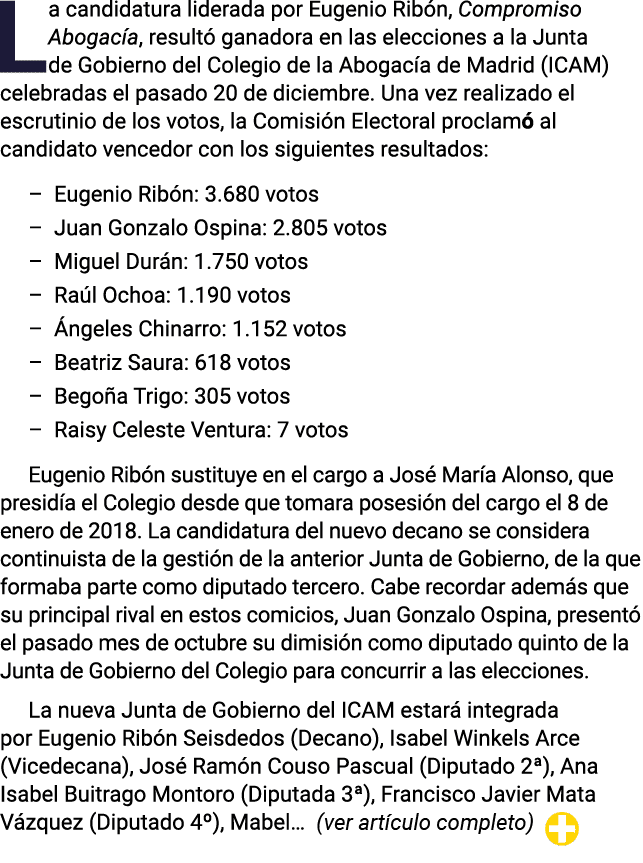 La candidatura liderada por Eugenio Ribón, Compromiso Abogacía, resultó ganadora en las elecciones a la Junta de Gobi   