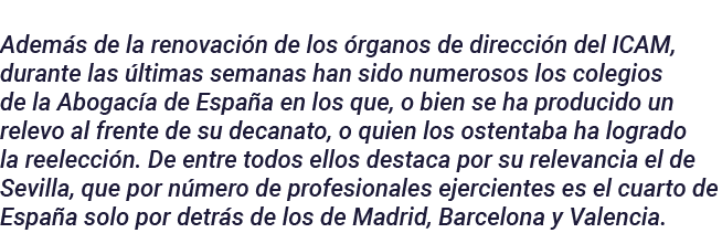 Además de la renovación de los órganos de dirección del ICAM, durante las últimas semanas han sido numerosos los cole   