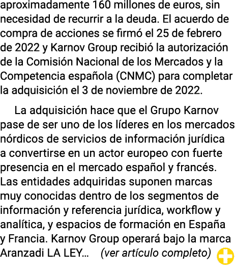 aproximadamente 160 millones de euros, sin necesidad de recurrir a la deuda  El acuerdo de compra de acciones se firm   