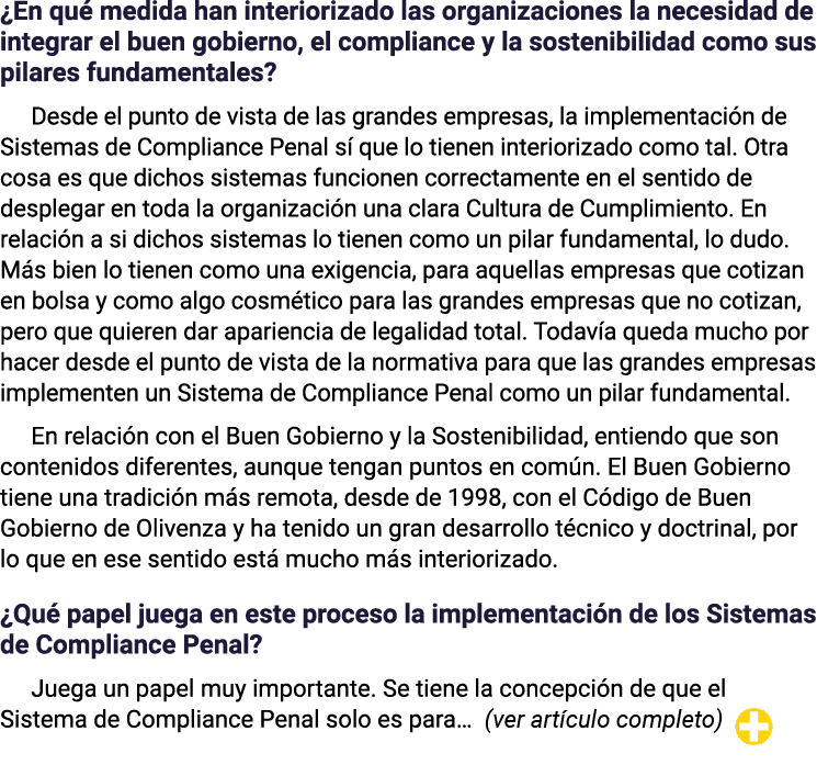  En qué medida han interiorizado las organizaciones la necesidad de integrar el buen gobierno, el compliance y la sos   