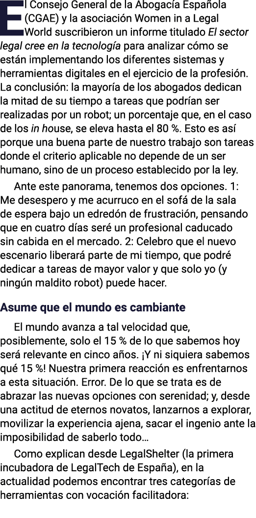 El Consejo General de la Abogacía Española (CGAE) y la asociación Women in a Legal World suscribieron un informe titu   