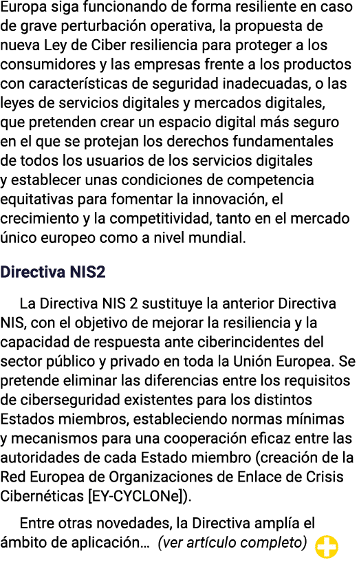 Europa siga funcionando de forma resiliente en caso de grave perturbación operativa, la propuesta de nueva Ley de Cib   