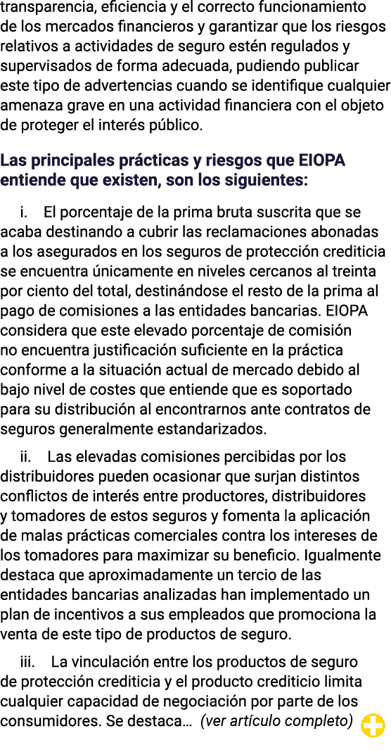 transparencia, eficiencia y el correcto funcionamiento de los mercados financieros y garantizar que los riesgos relat   
