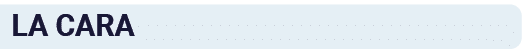 LA CARA