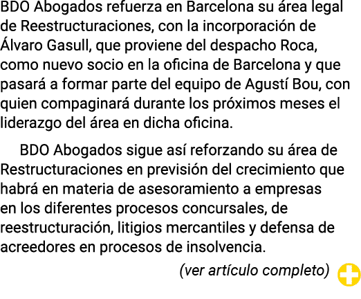 BDO Abogados refuerza en Barcelona su área legal de Reestructuraciones, con la incorporación de Álvaro Gasull, que pr   