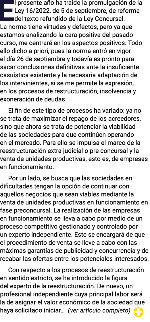 El presente año ha traído la promulgación de la Ley 16 2022, de 5 de septiembre, de reforma del texto refundido de la   
