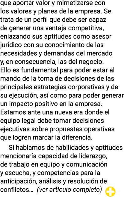 que aportar valor y mimetizarse con los valores y planes de la empresa  Se trata de un perfil que debe ser capaz de g   