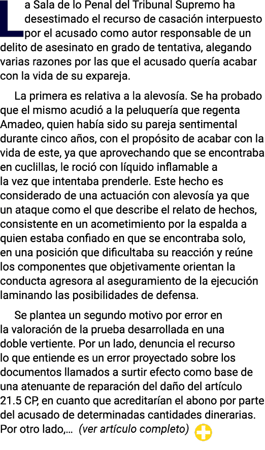 La Sala de lo Penal del Tribunal Supremo ha desestimado el recurso de casación interpuesto por el acusado como autor    