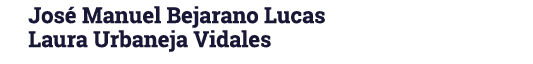 José Manuel Bejarano Lucas Laura Urbaneja Vidales