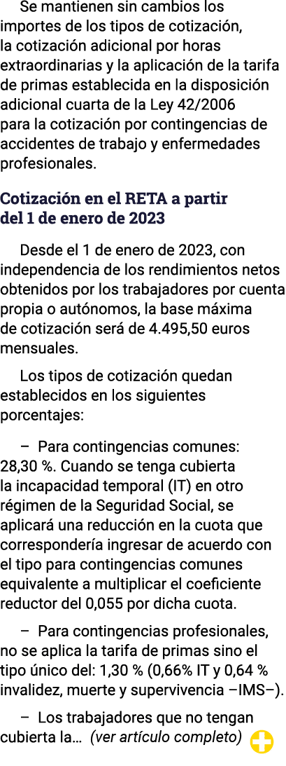 Se mantienen sin cambios los importes de los tipos de cotización, la cotización adicional por horas extraordinarias y   