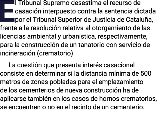 El Tribunal Supremo desestima el recurso de casación interpuesto contra la sentencia dictada por el Tribunal Superior   