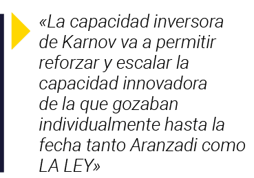   La capacidad inversora de Karnov va a permitir reforzar y escalar la capacidad innovadora de la que gozaban individ   