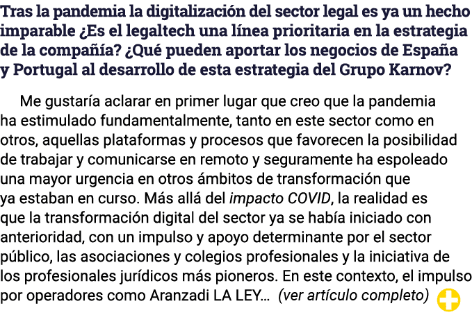 Tras la pandemia la digitalización del sector legal es ya un hecho imparable  Es el legaltech una línea prioritaria e   