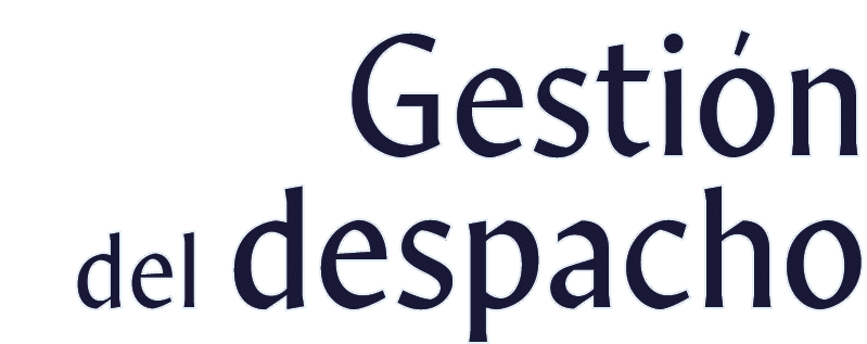 Gestión del despacho