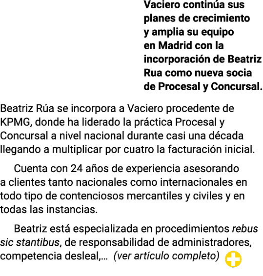 Vaciero continúa sus planes de crecimiento y amplia su equipo en Madrid con la incorporación de Beatriz Rua como nuev   
