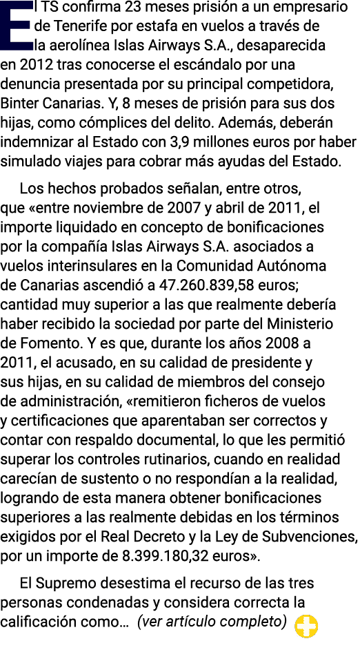 El TS confirma 23 meses prisión a un empresario de Tenerife por estafa en vuelos a través de la aerolínea Islas Airwa   