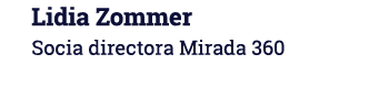 Lidia Zommer Socia directora Mirada 360