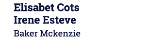 Elisabet Cots Irene Esteve Baker Mckenzie