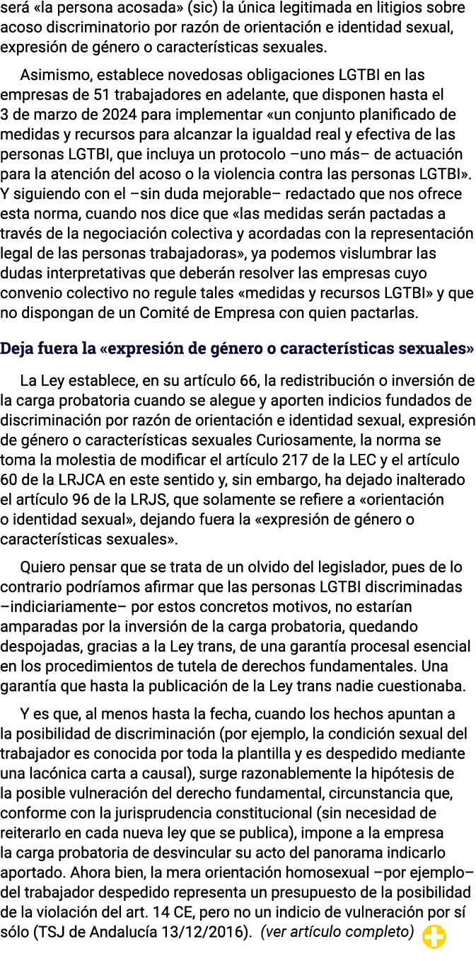 será  la persona acosada  (sic) la única legitimada en litigios sobre acoso discriminatorio por razón de orientación    