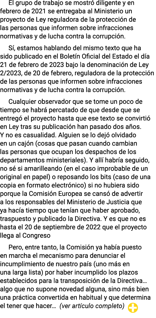 El grupo de trabajo se mostró diligente y en febrero de 2021 se entregaba al Ministerio un proyecto de Ley reguladora   