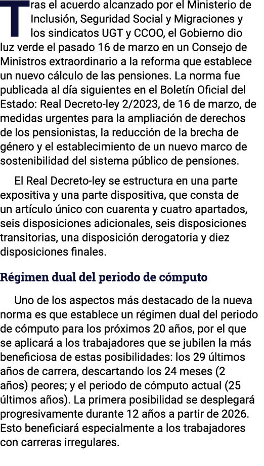 Tras el acuerdo alcanzado por el Ministerio de Inclusión, Seguridad Social y Migraciones y los sindicatos UGT y CCOO,   