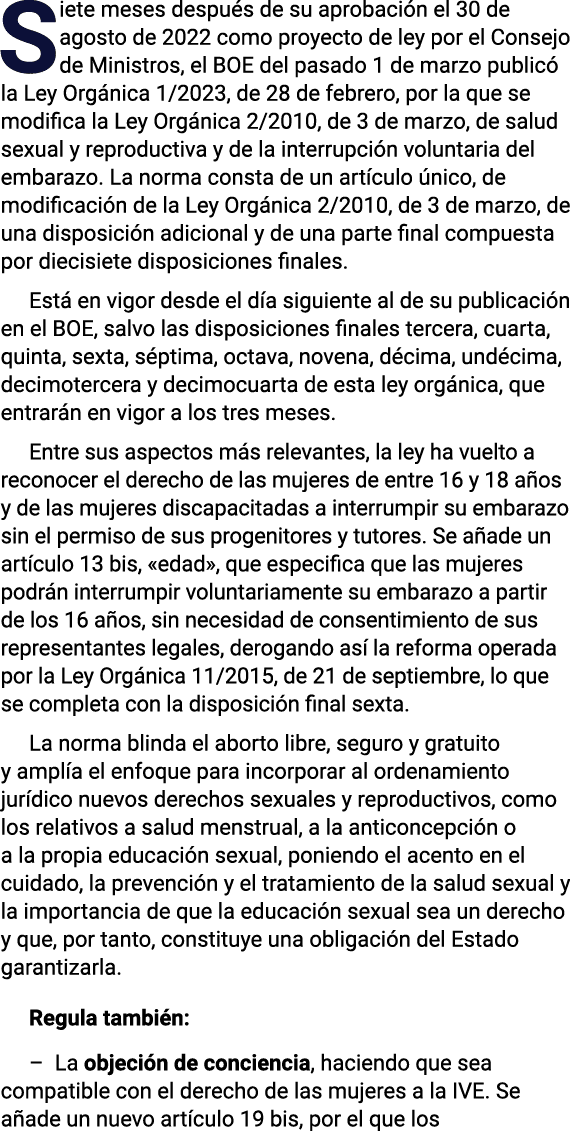 Siete meses después de su aprobación el 30 de agosto de 2022 como proyecto de ley por el Consejo de Ministros, el BOE   