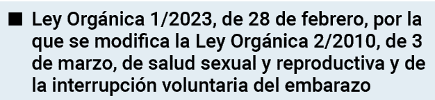   Ley Orgánica 1 2023, de 28 de febrero, por la que se modifica la Ley Orgánica 2 2010, de 3 de marzo, de salud sexua   