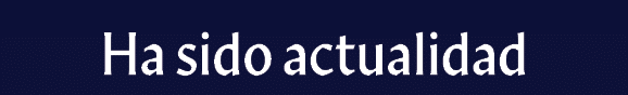 Ha sido actualidad
