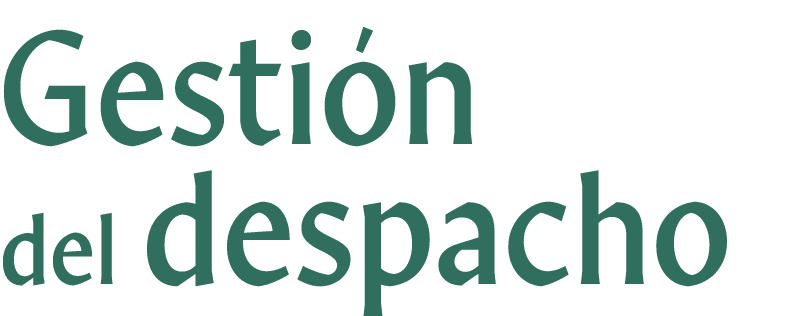 Gestión del despacho