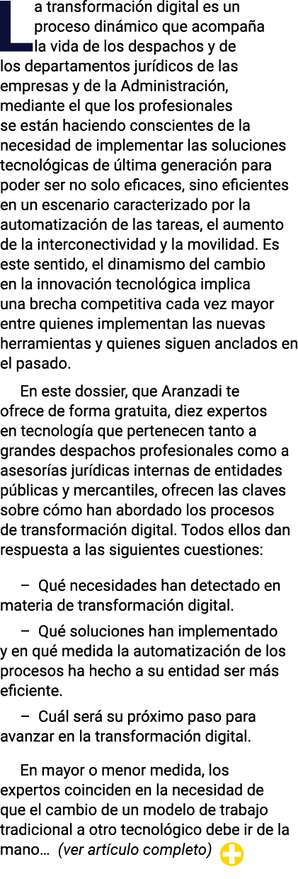 La transformación digital es un proceso dinámico que acompaña la vida de los despachos y de los departamentos jurídic   