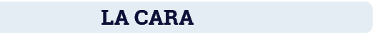 LA CARA