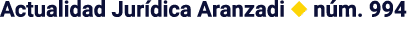 Actualidad Jurídica Aranzadi   núm  994