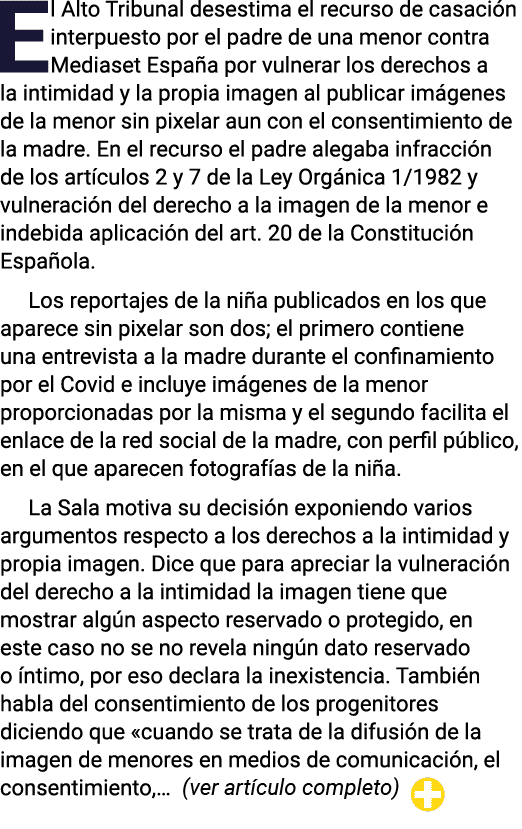 El Alto Tribunal desestima el recurso de casación interpuesto por el padre de una menor contra Mediaset España por vu   