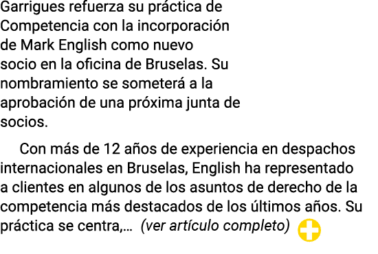 Garrigues refuerza su práctica de Competencia con la incorporación de Mark English como nuevo socio en la oficina de    