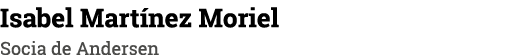Isabel Martínez Moriel Socia de Andersen