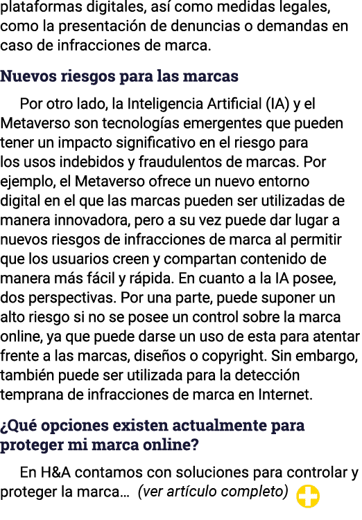 plataformas digitales, así como medidas legales, como la presentación de denuncias o demandas en caso de infracciones   