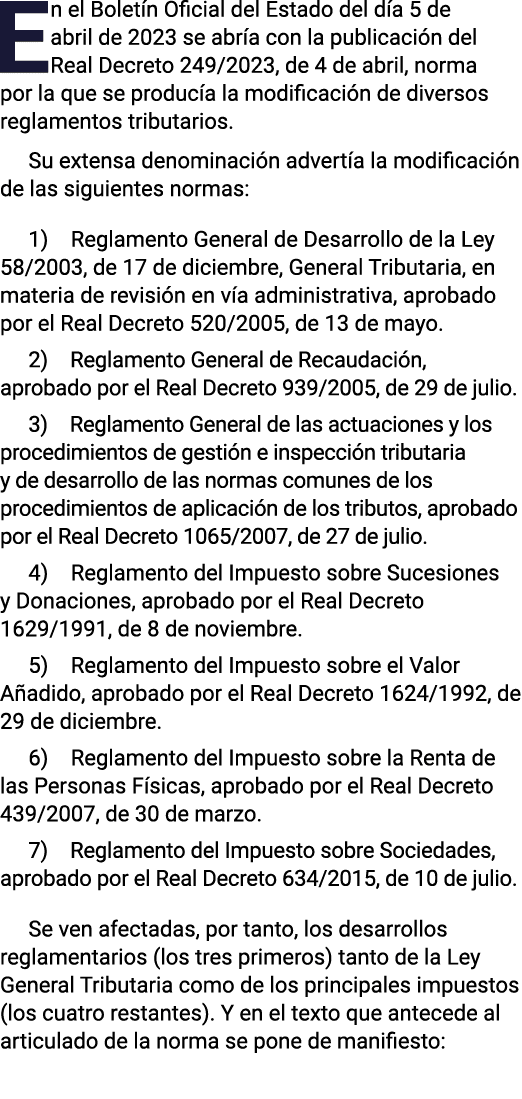 En el Boletín Oficial del Estado del día 5 de abril de 2023 se abría con la publicación del Real Decreto 249 2023, de   