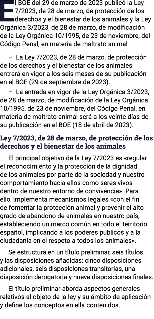 El BOE del 29 de marzo de 2023 publicó la Ley 7 2023, de 28 de marzo, de protección de los derechos y el bienestar de   